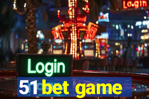 51 bet game